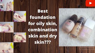 Best foundation for Oily skin  Best Foundation for Dry skin  Best Foundation for Combination Skin [upl. by Lamprey]