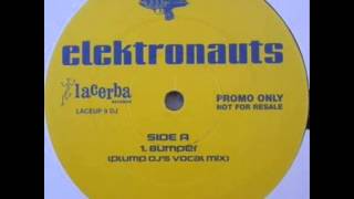 Elektronauts  Bumper Plump Djs Vocal Mix [upl. by Doug]