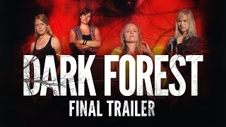 Dark Forest  Final Trailer [upl. by Teragram]