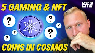 TOP 5 Cosmos Crypto GAMEFI amp NFT Coins You Don’t Want To Miss 2024 [upl. by Nimoynib]