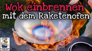 Wok einbrennen  mit dem Raketenofen [upl. by Law]