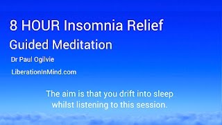 8 Hour Insomnia Relief Guided Meditation for Sleep [upl. by Nnylyar665]