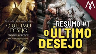 O Ãšltimo Desejo  Resumo detalhado dos livros de The Witcher 1 [upl. by Leval]