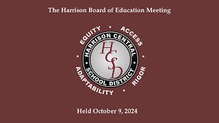 Harrison Board of Education Meeting October 9 2024 [upl. by Ynnij920]