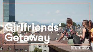 Girlfriends’ Getaway in Basel Switzerland [upl. by Akehsal261]