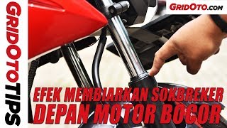 Efek Membiarkan Sokbreker Depan Motor Bocor  GridOto Tips [upl. by Ekihc38]