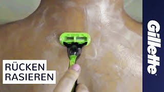 Rücken Rasieren How to Shave Tutorial  Gillette [upl. by Alrich]