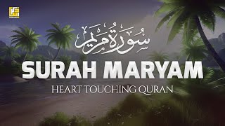 Surah Maryam Mary سورة مريم Heart Touching Voice  Zikrullah TV [upl. by Stahl]