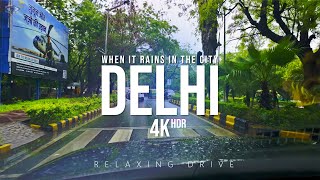 It’s Raining in New Delhi  Driving in Monsoon  4k HDR [upl. by Millisent]