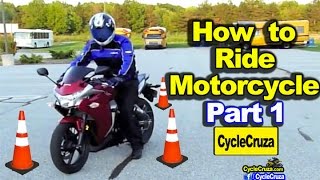 How To Ride a Motorcycle  Part 1  Choosing a Motorcycle  Motorcycle License  Gear [upl. by Marjory754]