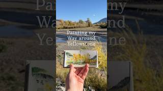 Painting my way around Yellowstone travel yellowstone watercolorpainting [upl. by Ttocserp]