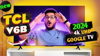 TCL 55 inch latest 4k UHD V6B Google TV Review 2024💥 Shahryar Review [upl. by Nevaeh]