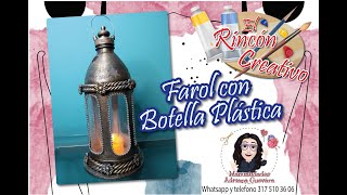 DIY Farol con Botella Plástica  DIY Lantern with Plástic Bottle [upl. by Grim163]