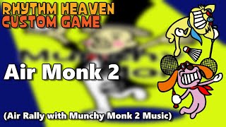 Air Monk 2 Rhythm Heaven Custom Game [upl. by Banks]