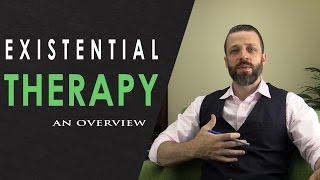 Existential Therapy Overview [upl. by Kiley]