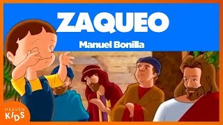 Manuel Bonilla  Zaqueo Álbum Un Cántico Nuevo [upl. by Esihcoc]