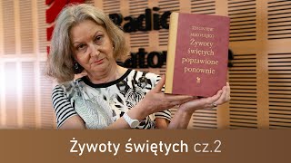 O czym milczy historia quotŻywoty świętych poprawione ponowniequot cz2 ocmh Urszula Pawlik [upl. by Bazluke691]