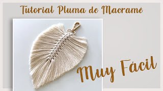 Plumas de MACRAMÉ Macrame para PRINCIPIANTES Muy fácil [upl. by Sesmar572]