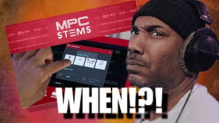 MPC Stems quotDelayedquot and Everyone is Pissed [upl. by Chiaki881]