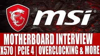 MSI Motherboard Interview  Matisse Backwards Compatibility  PCIE 4  VRM amp Overclocking amp More [upl. by Anoiek629]