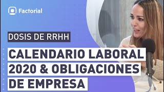 Calendario laboral 2020 y obligaciones de empresa [upl. by Aborn]