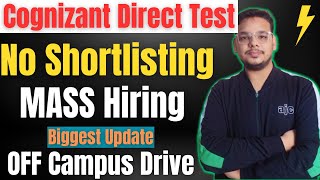 Cognizant Mass Hiring 2023 Batch  OFF Campus Drive  2021  2022  2023  2024 Batch Hiring [upl. by Erwin]