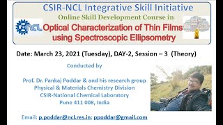 DAY 2 Session –3 Theory Spectroscopic Ellipsometry Workshop March 23 2021 [upl. by Meggy]