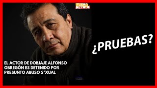 El ACTOR de doblaje Alfonso Obregón fue detenido y ¿hay pruebas [upl. by Ailyt]