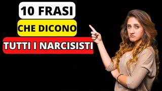 10 Frasi Comuni Delle Personalità Narcisistiche Riconoscili Subito narcisismo narcisista [upl. by Goda]