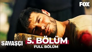 Savaşçı 5 Bölüm [upl. by Ecnarolf]