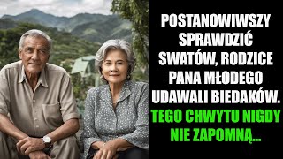 POSTANOWIWSZY SPRAWDZIĆ SWATÓW RODZICE PANA MŁODEGO UDAWALI BIEDAKÓW TEGO CHWYTU NIGDY [upl. by Mcmillan]