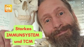 Starkes IMMUNSYSTEM und TCM [upl. by Ardnad117]