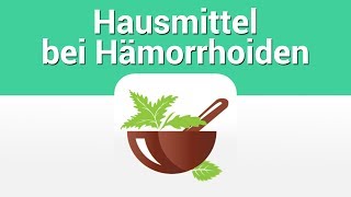 Hämorrhoiden Hausmittel gegen den Juckreiz  Hämoriden behandeln [upl. by Cleon]