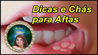 Dicas e Chás para Aftas [upl. by Tlihcox]