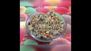 CaponataAntepasto de Berinjela SEM FORNO [upl. by Endor]