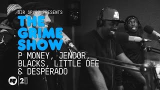 Grime Show P Money Jendor Blacks Little Dee amp Desperado [upl. by Nosnehpets]