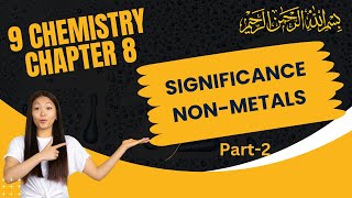 Significance of Non metals  Chapter 8  9th Class Chemistry  Part2 [upl. by Allison]