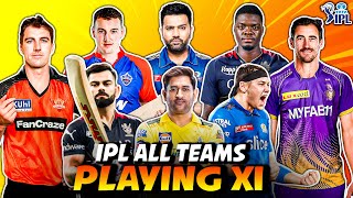 IPL 2024 ALL TEAM SQUAD amp PLAYING 11 🔥 [upl. by Koloski]