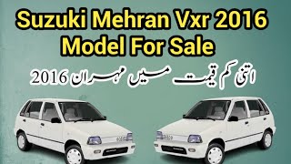 Suzuki Mehran VXR 2016  For Sale  Used Car  Pakcarbazar [upl. by Marilou]