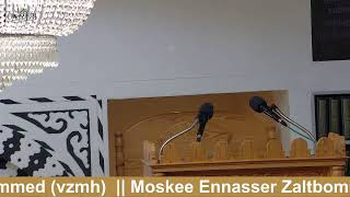 vrijdagpreek  De liefde voor de profeet Mohammed vzmh  Moskee Ennasser Zaltbommel [upl. by Akilam344]