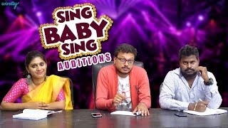 Sing Baby Sing Auditions  Wirally Originals  Tamada Media [upl. by Ydasahc]