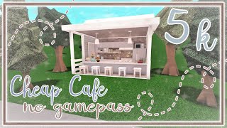 Bloxburg Build  Cheap 5k Cafe no gamepass 5k [upl. by Bywaters704]