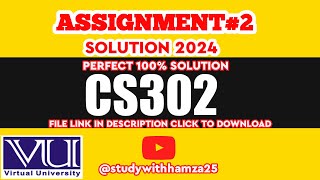 CS302 Assignment No 2 Solution 2024 CS302 Assignment No 2 Fall 2023  CS302  Assignment Solution [upl. by Eecyaj]