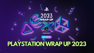 PlayStation Wrap Up 2023  Lets Look At My Stats [upl. by Adnaloj281]