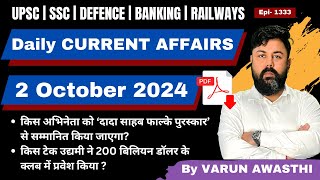 2 OCTOBER 2024  DAILY CURRENT AFFAIRS  STATIC GK  Current Affairs April 2024 [upl. by Enattirb]