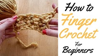 HOW TO FINGER CROCHET FOR BEGINNERS  BASIC GUIDE FOR BEGINNERS  FINGER CROCHET [upl. by Adriell]