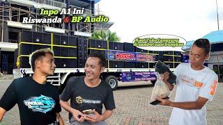 Inpo A1🔥 Riswanda amp BP Bakal Cek Sound Geden‼️Rute Pawai BP Audio Siang ini [upl. by Oiruam]