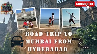 Hyderabad to Mumbai Road Trip with Family  Siddi Vinayaka Temple  Mumbai City Tour [upl. by Aled]