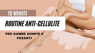 ROUTINE ANTICELLULITE  10 minuti di esercizi in piedi per ritenzione idrica e gambe gonfie [upl. by Yenaiv]