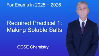 GCSE Chemistry Revision quotRequired Practical 1 Making Soluble Saltsquot [upl. by Rosenblatt627]